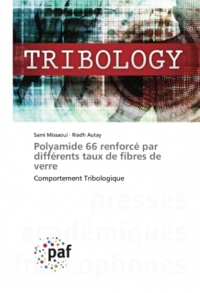 Polyamide 66 renforcé par différents taux de fibres de verre: Comportement Tribologique