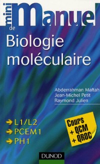 Mini manuel de biologie moléculaire