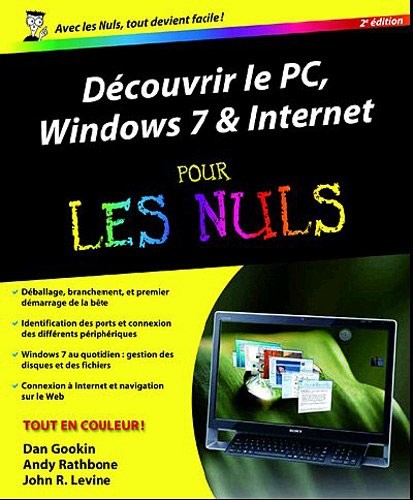 DECOUVRIR LE PC, WINDOWS 7 ET