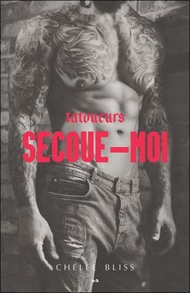 Tatoueurs - Secoue-moi Tome 1