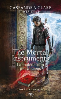 The Mortal Instruments - La malédiction des anciens - tome 02 Le livre perdu (02)