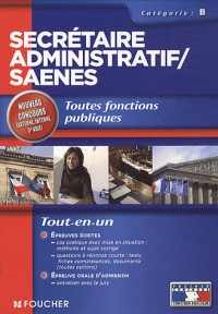 Secrétaire administratif/SAENES : Toutes fonctions publiques, Catégorie B