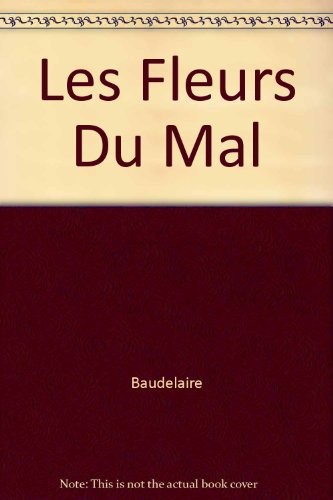 Les Fleurs du mal : Et autres poèmes [9782277219392]