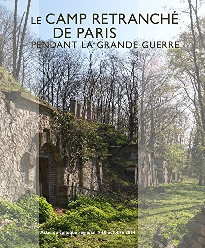 Le camp retranché de Paris