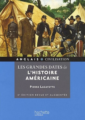 Les grandes dates de l'histoire américaine