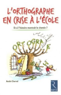 L'orthographe en crise à l'école