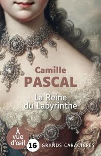 LA REINE DU LABYRINTHE: Grands caractères, édition accessible pour les malvoyants