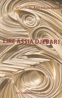 Lire Assia Djebar !