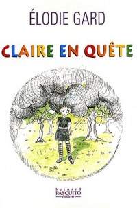 Claire en quête
