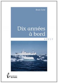 Dix années à bord