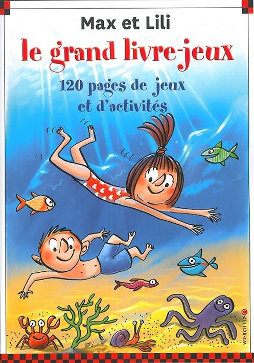 Le grand livre-jeux Max et Lili