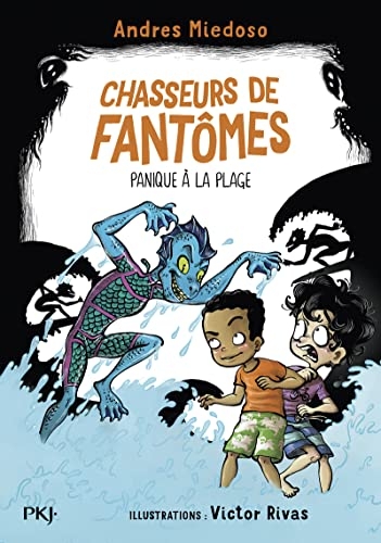Chasseurs de fantômes - tome 03 : Panique à la plage (3)