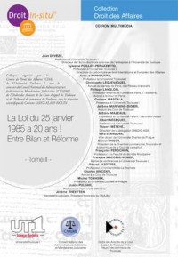 La Loi du 25 janvier 1985 a 20 ans ! Entre Bilan et réforme