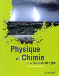 Physique et chimie 1e et terminale Bac Pro