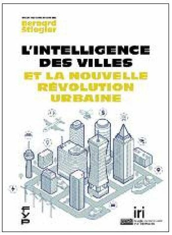L'intelligence des villes et la révolution urbaine
