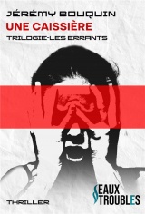 Une caissière: Trilogie les errants T3