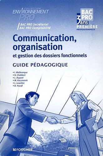 Communication, organisation et gestion des dossiers fonctionnels