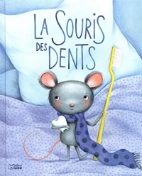 La souris des dents - Dès 3 ans