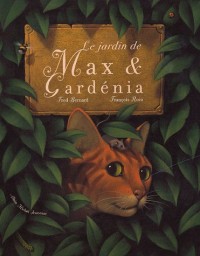 Le Jardin de Max et Gardenia