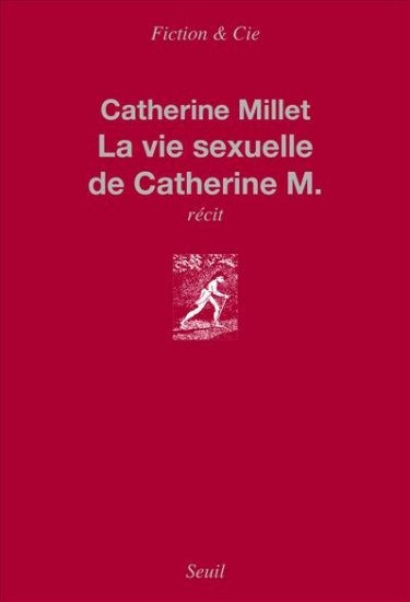 La Vie sexuelle de Catherine M.