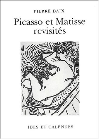 Picasso et Matisse revisités