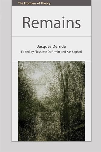 Remains: Jacques Derrida [9781474400329]