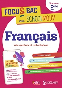 FOCUS BAC Français Seconde: Décroche ton Bac avec SchoolMouv !