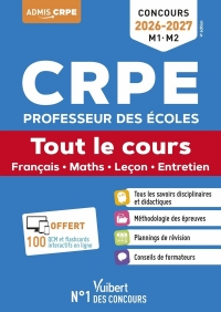 CRPE 2025-2026 - Tout le cours (L3) + QCM et flashcards interactifs: Epreuves écrites et orales - Français, Maths, Culture générale et Entretien