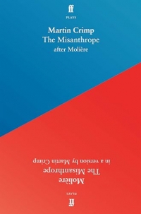 The Misanthrope: in a version by Martin Crimp