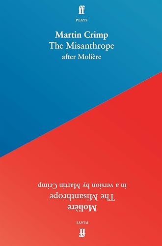 The Misanthrope: in a version by Martin Crimp