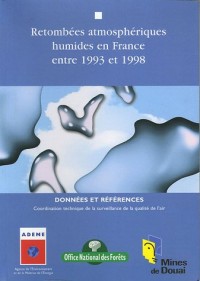 Retombées atmosphériques humides en France entre 1993 et 1998