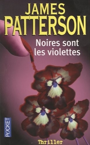 NOIRES SONT LES VIOLETTES