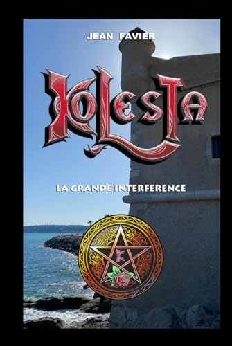Kolesta: La grande interference [9798281841603]