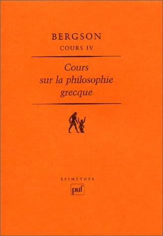 Cours, tome IV : La Philosophie grecque