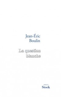 La question blanche