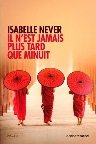 Il n'est jamais plus tard que minuit