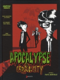 Apocalypse sur Carson City - tome 1 Fuite mortelle (1)