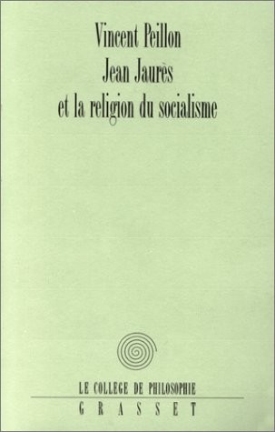 Jean Jaurès et la religion du socialisme