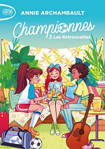 Championnes - tome 2 Les retrouvailles (2)
