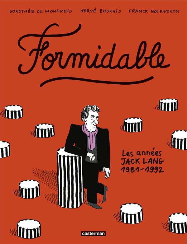 Formidable: Les années Jack Lang (1981-1992)
