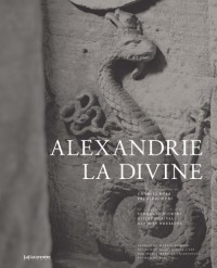 Alexandrie la divine : 2 volumes