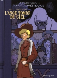 Les Enquêtes insolites des maîtres de l'étrange - Tome 01: L'Ange tombé du ciel