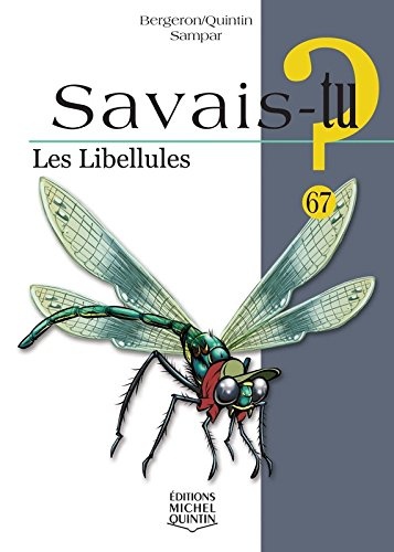 Savais-tu ? - Les libellules