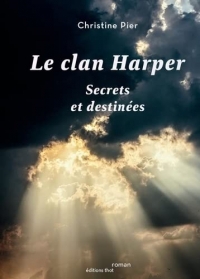 Le clan Harper, secrets et destinées