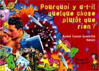 Pourquoi y a-t-il quelque chose plutôt que rien ?