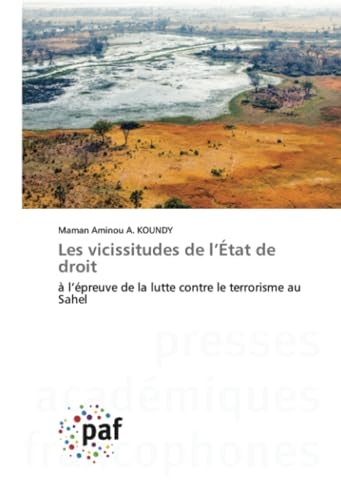 Les vicissitudes de l’État de droit: à l’épreuve de la lutte contre le terrorisme au Sahel