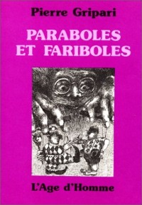 Paraboles et Fariboles