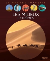 Les milieux extrêmes