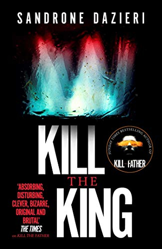 Kill the King [9781471165597]