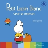 Petit Lapin Blanc veut sa maman